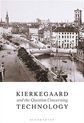 Kierkegaard and the Question Concerning Technology by Christopher Barnett Kierkegaard and the Question Concerning Technology by Christopher Barnett