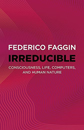 Irreducible by Federico Faggin Irreducible by Federico Faggin